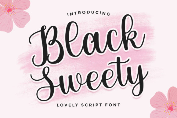 Black Sweety Script: A Handwritten Font That Delivers Warmth and Clarity in Real Campaigns