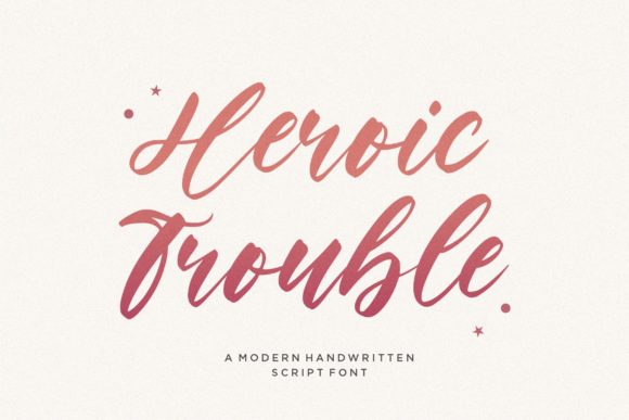 Heroic Trouble Script: A Sophisticated Handwritten Font for Campaign Clarity