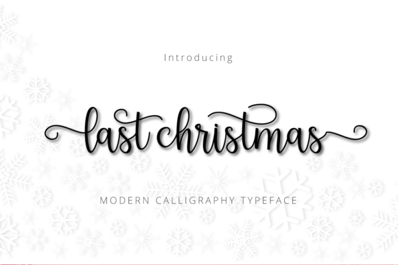 Last Christmas Script: A Timeless Handwritten Font for Editorial Charm