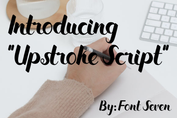 Upstroke Script: A Timeless Handwritten Font for Makers